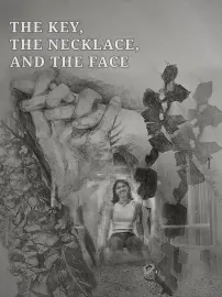 The Key, The Necklace, and The Face