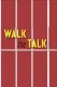 Walk the Talk