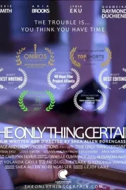 The Only Thing Certain