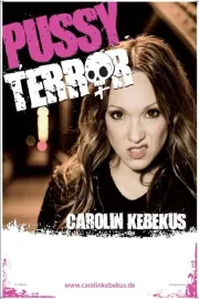 Carolin Kebekus: PussyTerror TV