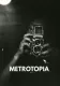 Metrotopia