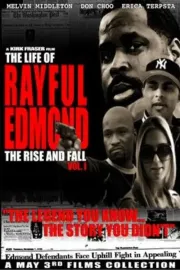 Life of Rayful Edmond, The