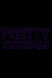 Pretty Crystals