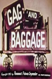 Gag and Baggage