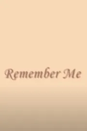 Remember Me