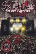 Six Feet Under: Live with Full Force