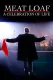 Meat Loaf - A Celebration Of Life