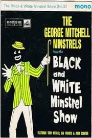 Black and White Minstrel Show, The