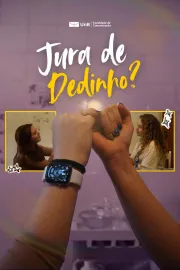 Jura de dedinho?