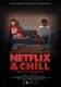 Netflix & Chill