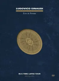 Ludovico Einaudi - Live In Verona: In A Time Lapse Tour
