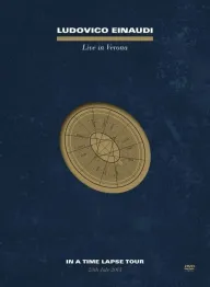 Ludovico Einaudi - Live In Verona: In A Time Lapse Tour