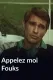 Appelez-moi Fouks