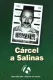 Cárcel a Salinas