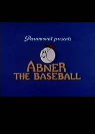 Abner the Baseball