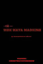 Moh Maya Machine