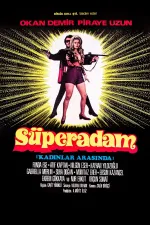 Süper adam kadinlar arasinda