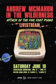 Andrew McMahon in the Wilderness - Attack of the Five Foot Piano