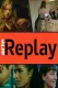 Replay
