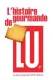 L'Histoire Gourmande de LU