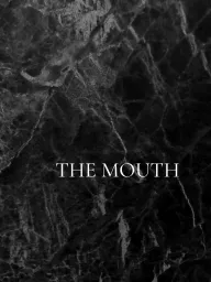 The Mouth