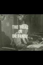 The Trial of Dr. Fancy