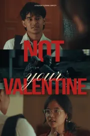 Not your valentine