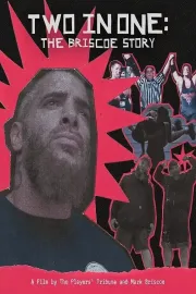 Two in One: The Briscoe Story