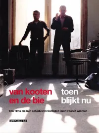 Van Kooten en De Bie - Toen Blijkt Nu