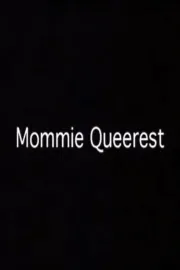 Mommie Queerest