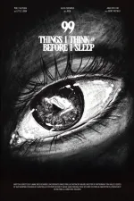 99 Things I Think of Before I Sleep
