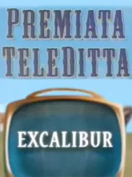 Premiata Teleditta - Excalibur
