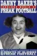 Danny Baker's Fabulous World of Freak Football