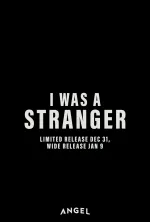 I Was a Stranger