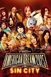 『STARDOM American Dream 2025 in Sin City』