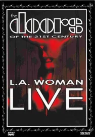 The Doors Of The 21st Century - LA Woman Live
