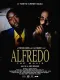 Alfredo: The Movie