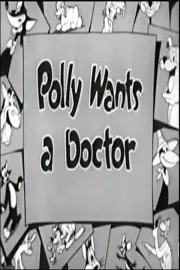 Polly Wants a Doctor