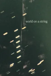 world on a string