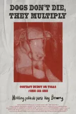 Dogs Don't Die, They Multiply