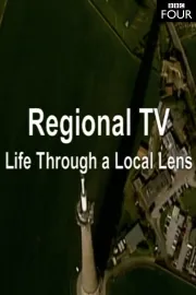 Regional TV: Life Through a Local Lens