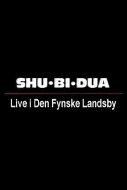 Shu-bi-dua: Live i Den Fynske Landsby