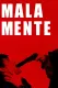 Mala Mente
