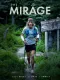 The Mirage: Timothy Olson’s Race Against Time