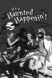 It's a Haunted Happenin'!