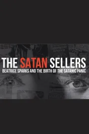 The Satan Sellers - Beatrice Sparks and the Birth of the Satanic Panic