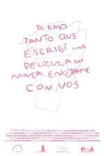 Te amo tanto que escribí una película para nunca enojarme con vos