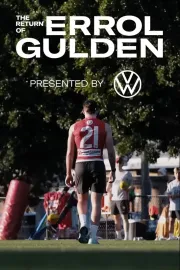 The Return of Errol Gulden