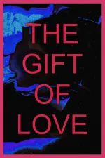 The Gift of Love