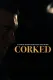 Corked